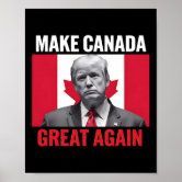 make_canada_great_again_funny_trump_canadian_flag_poster-r59d850be2c154efcb1b182f8d597f011_wva_8byvr_166.jpg